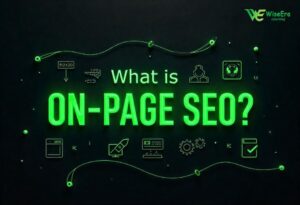 Illustration of on-page SEO elements like meta tags, keywords, HTML, and internal links on a computer screen with black and dark green theme for WiseEra Learning .